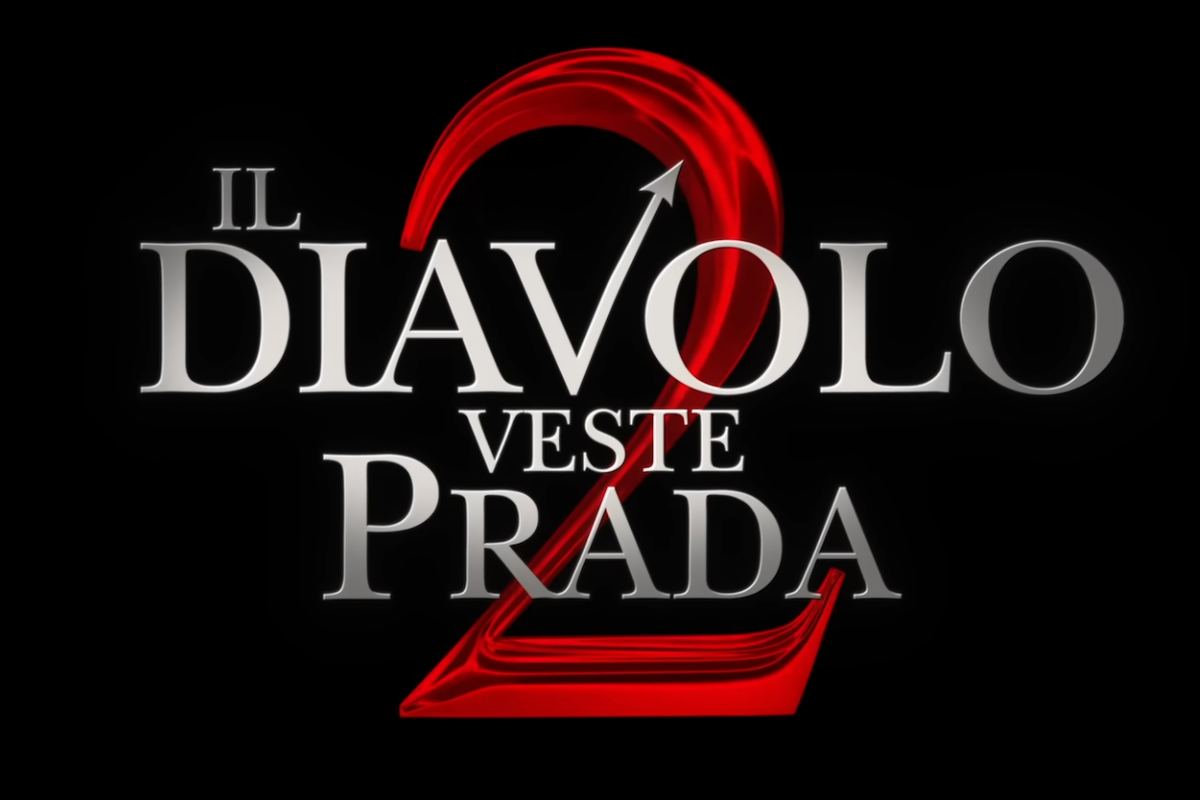 La scritta: Il diavolo veste Prada 2